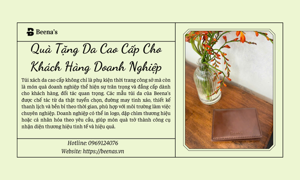 Quà tặng da cao cấp cho khách hàng doanh nghiệp