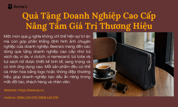 Quà Tặng Doanh Nghiệp Cao Cấp - Nâng Tầm Giá Trị Thương Hiệu