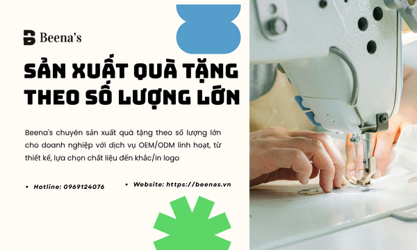 Sản xuất quà tặng theo số lượng lớn