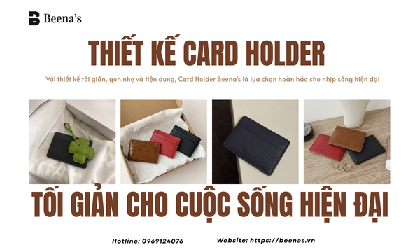 Thiết kế Card Holder tối giản cho cuộc sống hiện đại