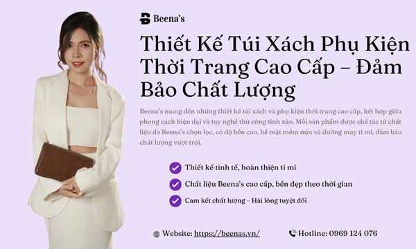 Thiết kế túi xách cao phụ kiện cao cấp