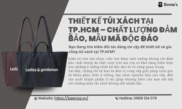 Thiết kế túi xách cao cấp tại TP Hồ Chí Minh