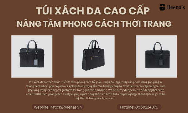 Túi xách da cao cấp nâng tầm phong cách thời trang