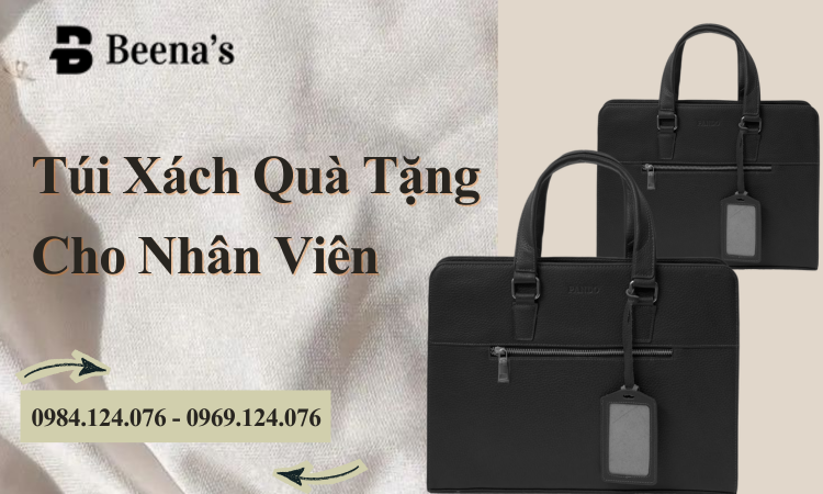 Túi Xách Quà Tặng Cho Nhân Viên – Giải Pháp Tinh Tế Giúp Doanh Nghiệp Gắn Kết Nội Bộ Và Nâng Tầm Thương Hiệu
