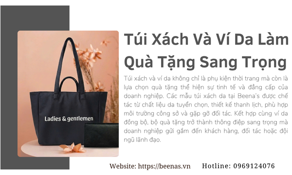 Túi xách và ví da làm quà tặng sang trọng