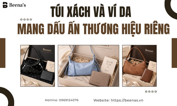 Túi Xách Và Ví Da Mang Dấu Ấn Thương Hiệu Riêng