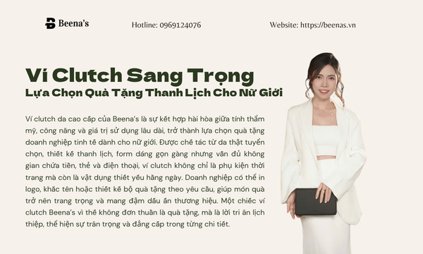 Ví clutch sang trọng - Lựa chọn quà tặng thanh lịch cho nữ giới 