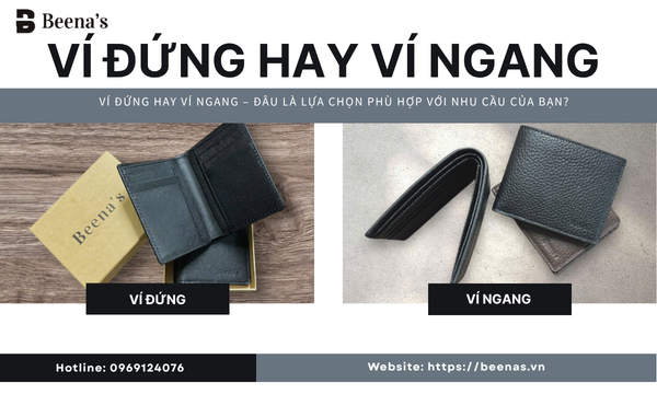 Ví đứng hay ví ngang?