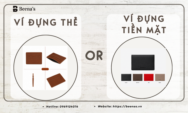 Ví đựng tiền mặt và thẻ – Thiết kế nào tiện lợi hơn?