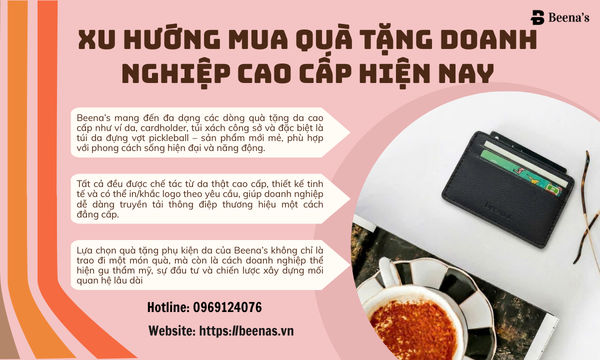 Xu hướng mua quà tặng doanh nghiệp cao cấp hiện nay