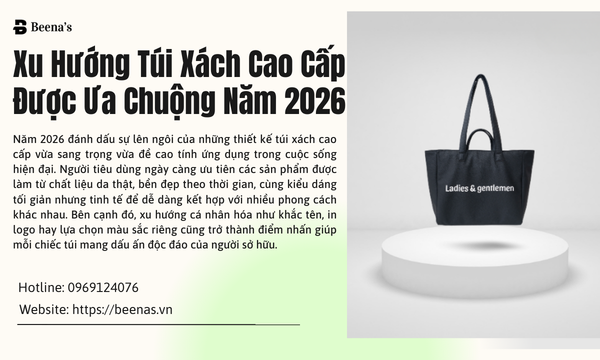 Xu hướng túi xách cao cấp được ưa chuộng năm 2026